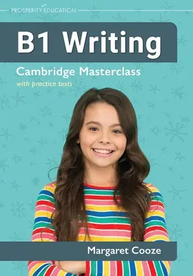 B1 Writing Cambridge Masterclass con exámenes de práctica - B1 Writing Cambridge Masterclass with practice tests