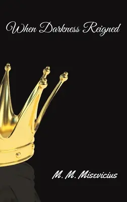 Cuando reinaba la oscuridad - When Darkness Reigned