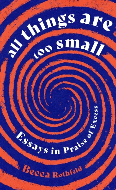 Todas las cosas son demasiado pequeñas - All Things Are Too Small