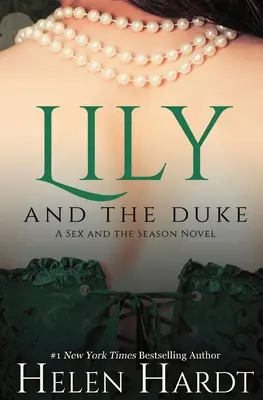 Lily y el Duque El Sexo y la Primera Temporada - Lily and the Duke: Sex and the Season One