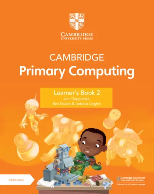 Cambridge Primary Computing Learner's Book 2 con Digital Access - Cambridge Primary Computing Learner's Book 2 with Digital Access