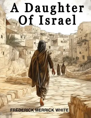 Una hija de Israel - A Daughter Of Israel