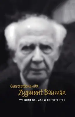 Conversaciones con Zygmunt Bauman - Conversations with Zygmunt Bauman