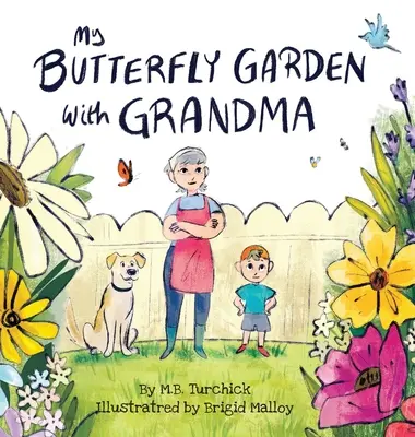 Mi jardín de mariposas con la abuela - My Butterfly Garden with Grandma