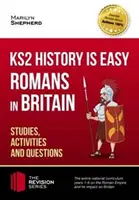 KS2 History is Easy: Romans in Britain (Studies, Activities & Questions) Lograr el 100 - KS2 History is Easy: Romans in Britain (Studies, Activities & Questions) Achieve 100%