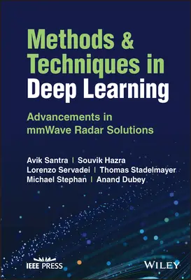 Métodos y Técnicas en Aprendizaje Profundo: Advancements in Mmwave Radar Solutions - Methods and Techniques in Deep Learning: Advancements in Mmwave Radar Solutions