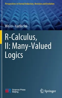 Cálculo R, II: Lógica multivaluada - R-Calculus, II: Many-Valued Logics