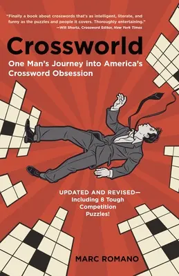 Crossworld: El viaje de un hombre a la obsesión americana por los crucigramas - Crossworld: One Man's Journey into America's Crossword Obsession