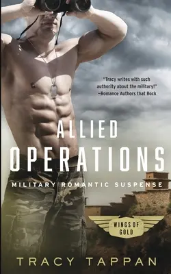 Operaciones aliadas: Suspense romántico militar - Allied Operations: Military Romantic Suspense