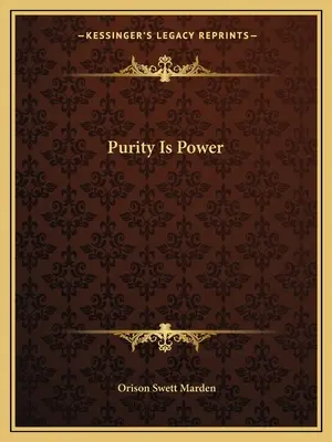 La pureza es poder - Purity Is Power