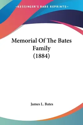 Memorial de la familia Bates - Memorial Of The Bates Family