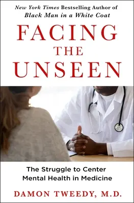 Facing the Unseen: La lucha por centrar la salud mental en la medicina - Facing the Unseen: The Struggle to Center Mental Health in Medicine