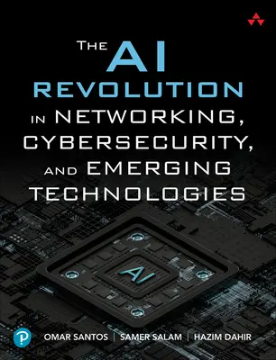 Revolución de la IA en redes, ciberseguridad y tecnologías emergentes - AI Revolution in Networking, Cybersecurity, and Emerging Technologies