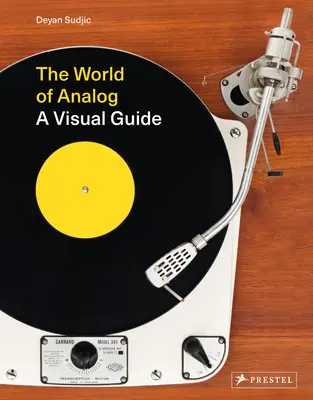 El mundo analógico: Una guía visual - The World of Analog: A Visual Guide