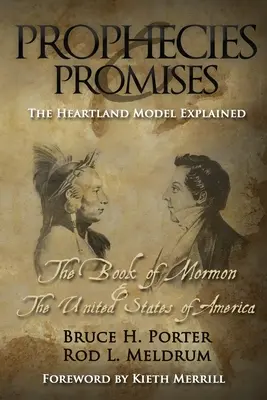 Profecías y Promesas: El Libro de Mormón y los Estados Unidos de América - Prophecies and Promises: The Book of Mormon and the United States of America