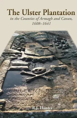 La plantación del Ulster en los condados de Armagh y Cavan 1608-41: Aspectos del levantamiento - The Ulster Plantation in the Counties of Armagh and Cavan 1608-41: Aspects of the Rising