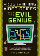 Programación de videojuegos para genios malvados - Programming Video Games for the Evil Genius