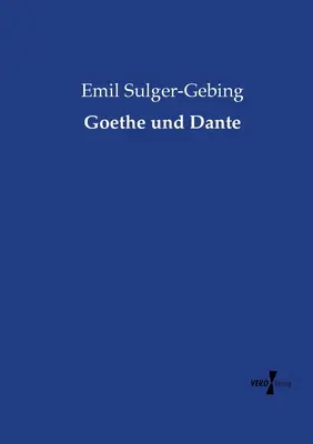 Goethe y Dante - Goethe und Dante