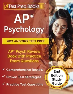 AP Psicología 2021 y 2022 Test Prep: AP Psych Review Book with Practice Exam Questions [2ª Edición Guía de Estudio] - AP Psychology 2021 and 2022 Test Prep: AP Psych Review Book with Practice Exam Questions [2nd Edition Study Guide]