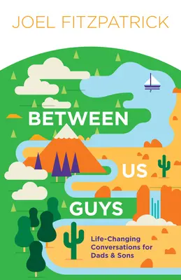 Entre nosotros - Between Us Guys