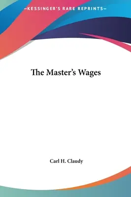 El salario del amo - The Master's Wages