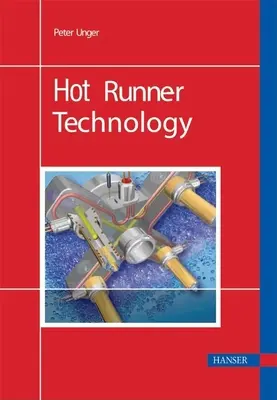 Tecnología Hot Runner - Hot Runner Technology