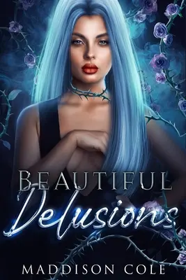 Beautiful Delusions: Un romance de la Academia Why Choose - Beautiful Delusions: A Why Choose Academy Romance