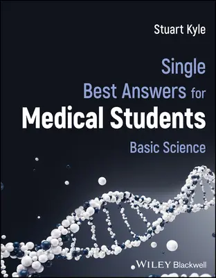 Las mejores respuestas para estudiantes de medicina - Single Best Answers for Medical Students