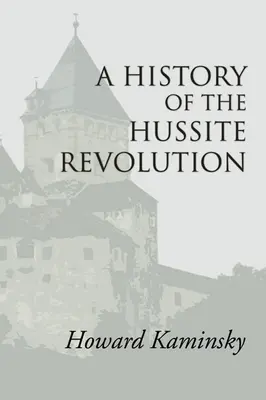 Historia de la revolución husita - A History of the Hussite Revolution