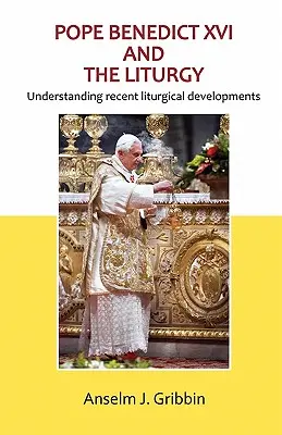 El Papa Benedicto XVI y la liturgia - Pope Benedict XVI and the Liturgy