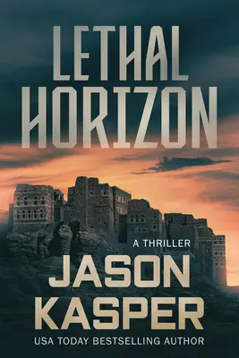 Horizonte letal: Un thriller de David Rivers - Lethal Horizon: A David Rivers Thriller