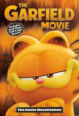 La película de Garfield: La Novelización Junior - The Garfield Movie: The Junior Novelization