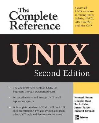 Unix: La referencia completa, segunda edición - Unix: The Complete Reference, Second Edition