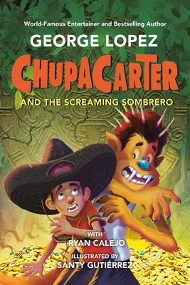 Chupacarter y el Sombrero Gritón - Chupacarter and the Screaming Sombrero