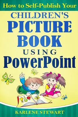 Cómo autopublicar un libro ilustrado para niños con PowerPoint - How to Self-Publish Your Children's Picture Book Using PowerPoint