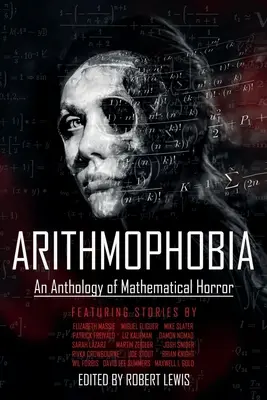 Aritmofobia: Antología de terror matemático - Arithmophobia: An Anthology of Mathematical Horror