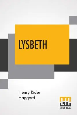 Lysbeth Un cuento holandés - Lysbeth: A Tale Of The Dutch