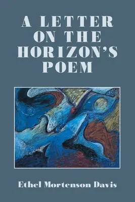 Una carta sobre el poema del horizonte - A Letter on the Horizon's Poem