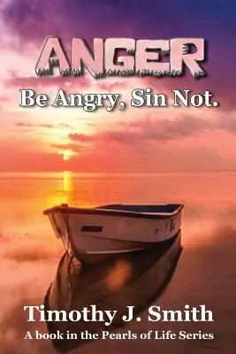 La ira: Enójate, no peques - Anger: Be Angry, Sin Not.