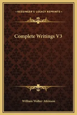 Escritos completos V3 - Complete Writings V3