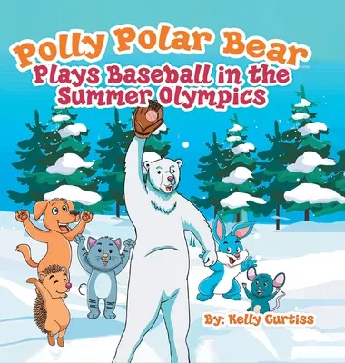 El oso polar Polly juega al béisbol en los Juegos Olímpicos de Verano - Polly Polar Bear Plays Baseball in the Summer Olympics