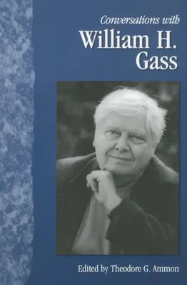 Conversaciones con William H. Gass - Conversations with William H. Gass