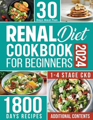 Libro de cocina de la dieta renal para principiantes - Renal Diet Cookbook for Beginners