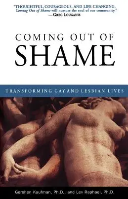 Salir de la vergüenza: Transformar la vida de gays y lesbianas - Coming Out of Shame: Transforming Gay and Lesbian Lives