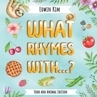 ¿Qué rima con...? Edición sobre alimentos y animales - What Rhymes With...? Food and Animal Edition