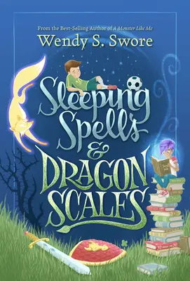 Hechizos para dormir y escamas de dragón - Sleeping Spells and Dragon Scales