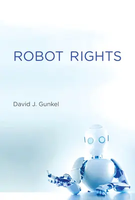 Derechos de los robots - Robot Rights