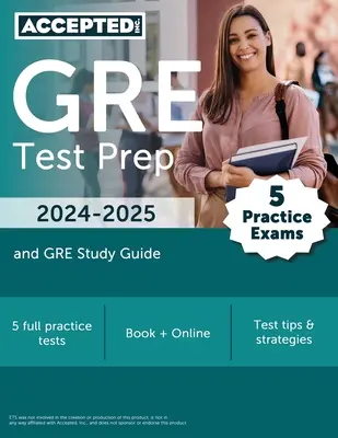 GRE Test Prep 2024-2025: 5 Exámenes de Práctica y Libro Guía de Estudio GRE - GRE Test Prep 2024-2025: 5 Practice Exams and GRE Study Guide Book