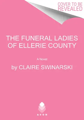 Las Funerarias del Condado de Ellerie - The Funeral Ladies of Ellerie County