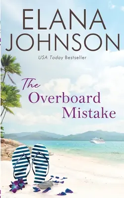 El error de la borda - The Overboard Mistake